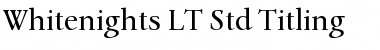 Download Whitenights LT Std Titling Font Download Whitenights LT Std Titling Font