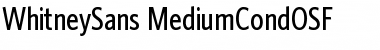 Download WhitneySans-MediumCondOSF Font Download WhitneySans-MediumCondOSF Font
