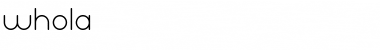 Download whola Font Download whola Font
