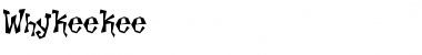 Download WhyKeeKee Font Download WhyKeeKee Font