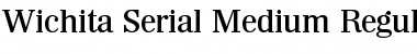Download Wichita-Serial-Medium Font Download Wichita-Serial-Medium Font