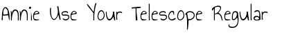 Download Annie Use Your Telescope Font Download Annie Use Your Telescope Font