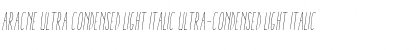 Download Aracne Ultra Condensed Light Italic Font Download Aracne Ultra Condensed Light Italic Font