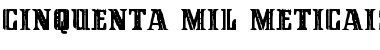 Download Cinquenta Mil Meticais Font Download Cinquenta Mil Meticais Font