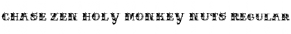 Download CHASE ZEN HOLY MONKEY NUTS Font Download CHASE ZEN HOLY MONKEY NUTS Font