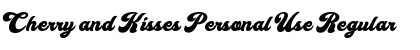 Download Cherry and Kisses Personal Use Font Download Cherry and Kisses Personal Use Font