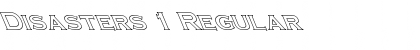 Download Disasters 1 Font Download Disasters 1 Font