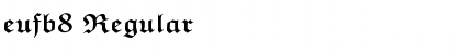 Download eufb8 Font Download eufb8 Font