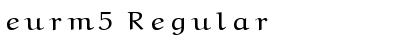 Download eurm5 Font Download eurm5 Font