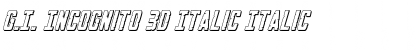 Download G.I. Incognito 3D Italic Font Download G.I. Incognito 3D Italic Font