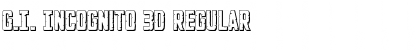 Download G.I. Incognito 3D Font Download G.I. Incognito 3D Font