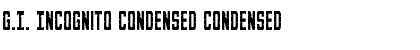 Download G.I. Incognito Condensed Font Download G.I. Incognito Condensed Font