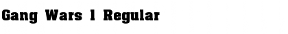 Download Gang Wars 1 Font Download Gang Wars 1 Font