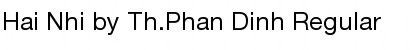 Download Hai Nhi by Th.Phan Dinh Font Download Hai Nhi by Th.Phan Dinh Font
