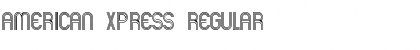 Download American Xpress Font Download American Xpress Font