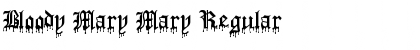 Download Bloody Mary Mary Font Download Bloody Mary Mary Font