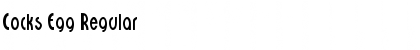 Download Cocks Egg Font Download Cocks Egg Font