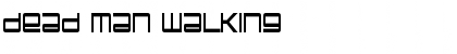 Download Dead Man Walking Font Download Dead Man Walking Font