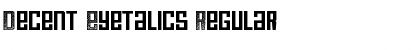 Download Decent Eyetalics Font Download Decent Eyetalics Font