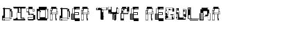 Download Disorder Type Font Download Disorder Type Font
