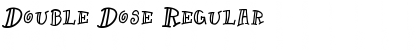 Download Double Dose Font Download Double Dose Font