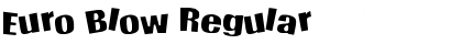 Download Euro Blow Font Download Euro Blow Font
