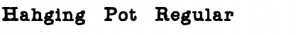 Download Hahging Pot Font Download Hahging Pot Font