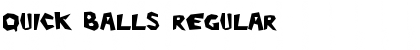 Download Quick Balls Font Download Quick Balls Font