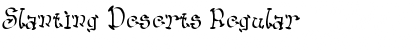 Download Slanting Deserts Font Download Slanting Deserts Font