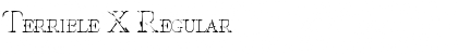 Download Terrible X Font Download Terrible X Font