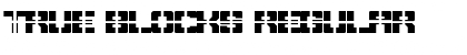 Download True Blocks Font Download True Blocks Font