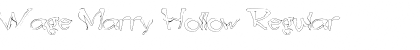 Download Wage Marry Hollow Font Download Wage Marry Hollow Font