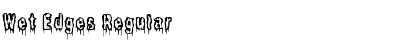 Download Wet Edges Font Download Wet Edges Font