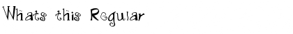 Download Whats this Font Download Whats this Font