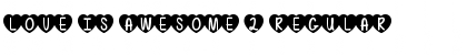 Download Love Is Awesome 2 Font Download Love Is Awesome 2 Font