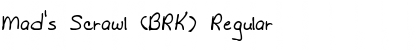 Download Mad's Scrawl (BRK) Font Download Mad's Scrawl (BRK) Font