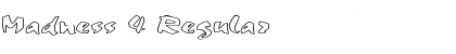 Download Madness 4 Font Download Madness 4 Font