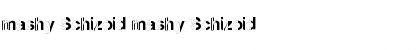 Download mashy Schizoid Font Download mashy Schizoid Font