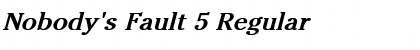 Download Nobody's Fault 5 Font Download Nobody's Fault 5 Font
