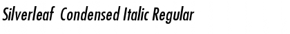 Download Silverleaf Condensed Italic Font Download Silverleaf Condensed Italic Font