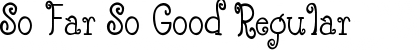 Download So Far So Good Font Download So Far So Good Font
