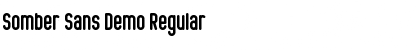 Download Somber Sans Demo Font Download Somber Sans Demo Font
