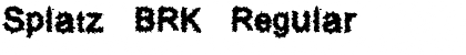Download Splatz (BRK) Font Download Splatz (BRK) Font
