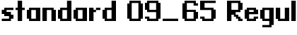 Download standard 09_65 Font Download standard 09_65 Font
