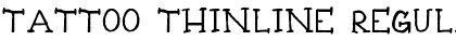 Download Tattoo Thinline Font Download Tattoo Thinline Font