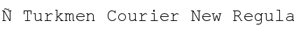 Download X Turkmen Courier New Font Download X Turkmen Courier New Font