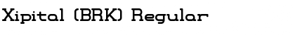 Download Xipital (BRK) Font Download Xipital (BRK) Font