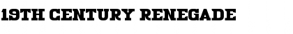 Download 19th Century Renegade Font Download 19th Century Renegade Font