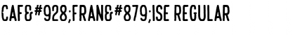 Download CafΠFranͯise Font Download CafΠFranͯise Font