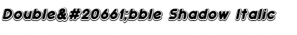 Download Double債bble Shadow Font Download Double債bble Shadow Font